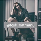 Free access to fcukbatman8 Leak OnlyFans 

 profile picture